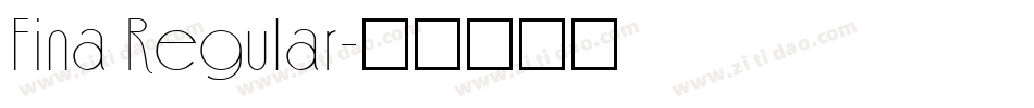 Fina Regular字体转换